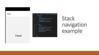 Stack
navigation
example
 