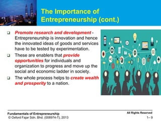 All Rights Reserved
Fundamentals of Entrepreneurship
© Oxford Fajar Sdn. Bhd. (008974-T), 2013 1– 9
 Promote research and...