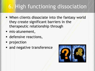 Lecture 2 understanding the role of dissociation and attachment | PPTX