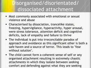 Lecture 2 understanding the role of dissociation and attachment | PPTX