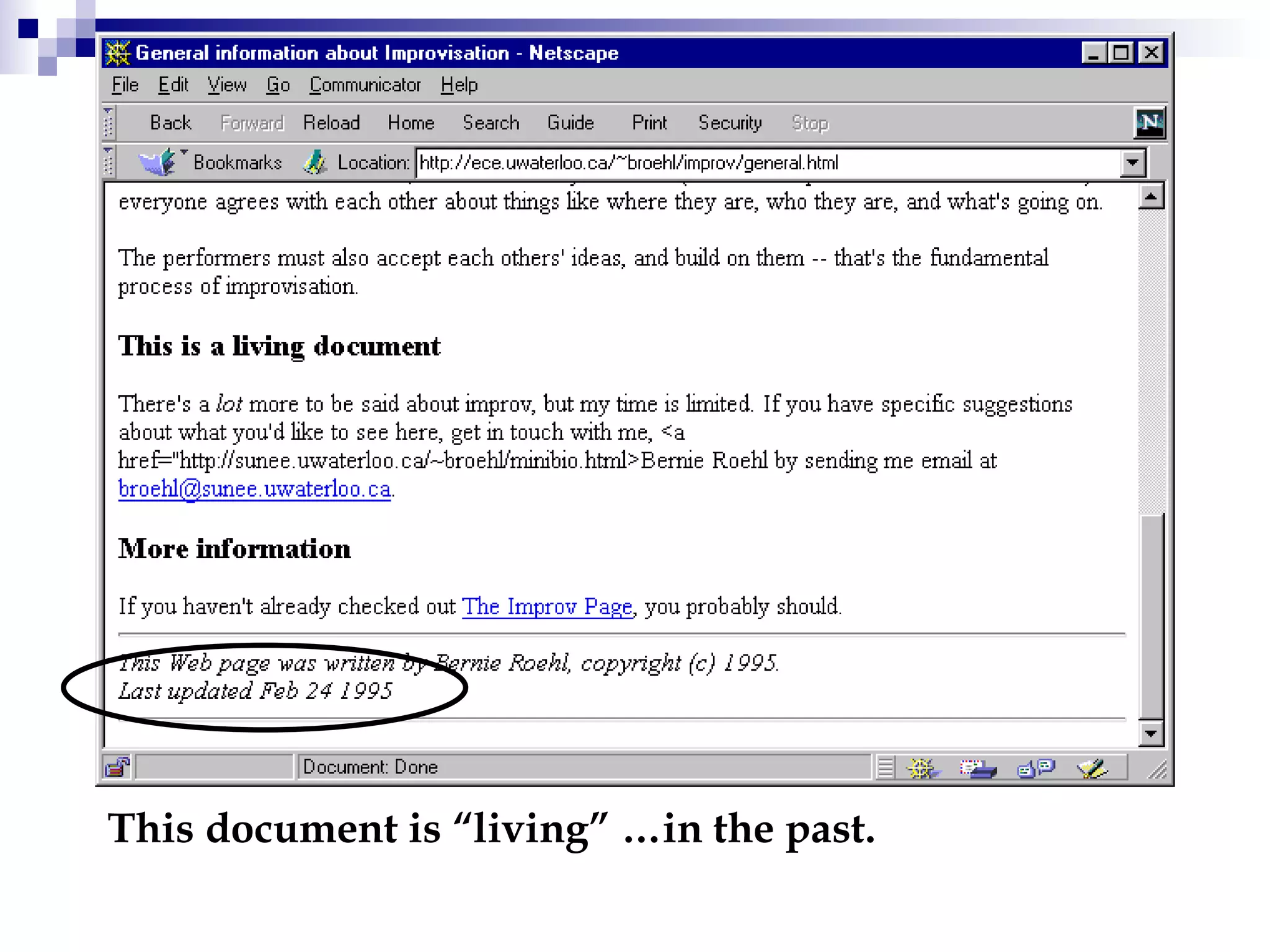 This document is “living” …in the past. 
