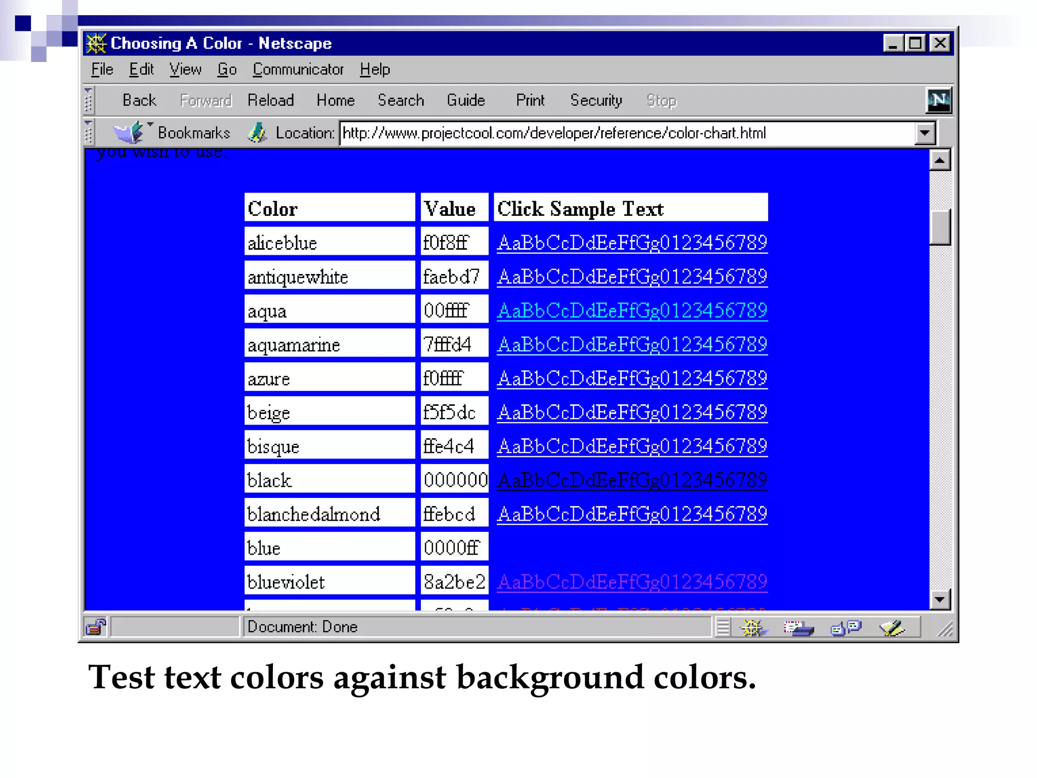 Test text colors against background colors. 