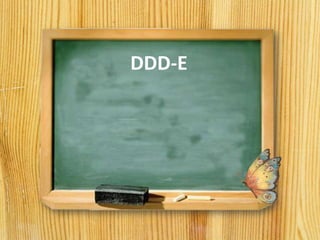 DDD-E
 