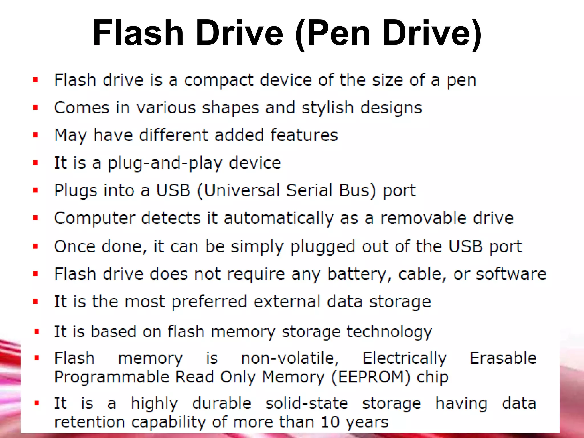 Flash Drive (Pen Drive) 