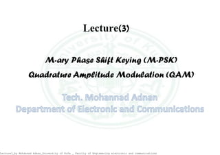 Lecture3_by Mohannad Adnan_University of Kufa _ Faculty of Engineering electronic and communications
 