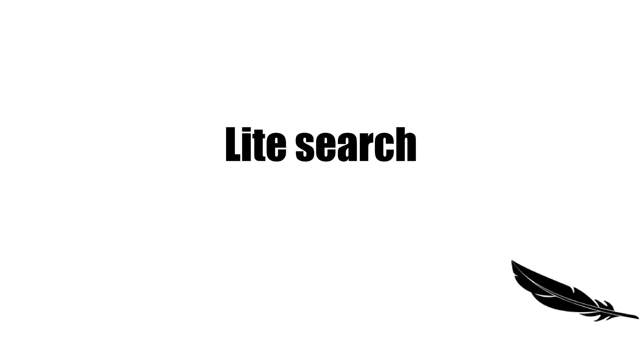 Lite search
 