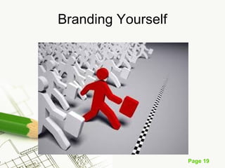 Page 19
Branding Yourself
 
