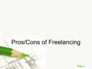 Page 4
Pros/Cons of Freelancing
 