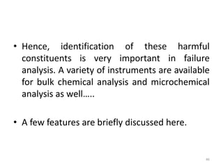 Failure Analysis : Laboratory studies | PPTX