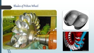 Blades of Pelton Wheel
 