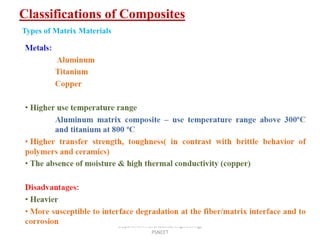 Classifications of Composites
Department Aeronautical Engineering,
PSNCET
Types of Matrix Materials
 