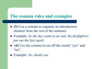 Yes Comma Punctuation mark full sghshwhwh shhwhwhwhwh | PPTX
