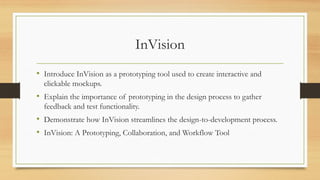 Invision Interactive Lecture 3.pptx UIUX Design TOOLS Details | PPTX