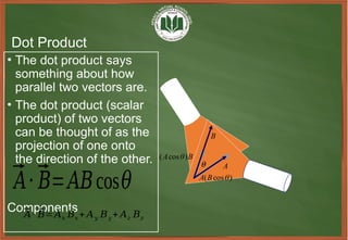 Vector’s analysis & Dot and cross Product of two vectors | PPTX