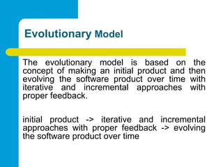Lecture 3: Software Process Models (Evolutionary Model Prototype Model ...
