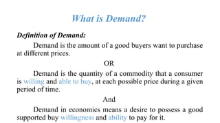 supply demand demand is the combination of desire... Comprehensive Overview of Demand and Supply Principles in Economics | PPTX