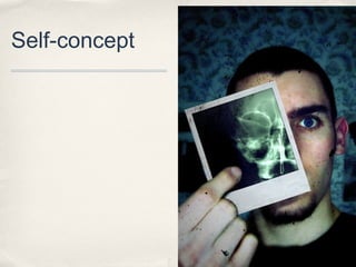 Self-concept
 
