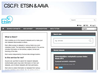 CSC.FI: ETSIN&AAVA
 