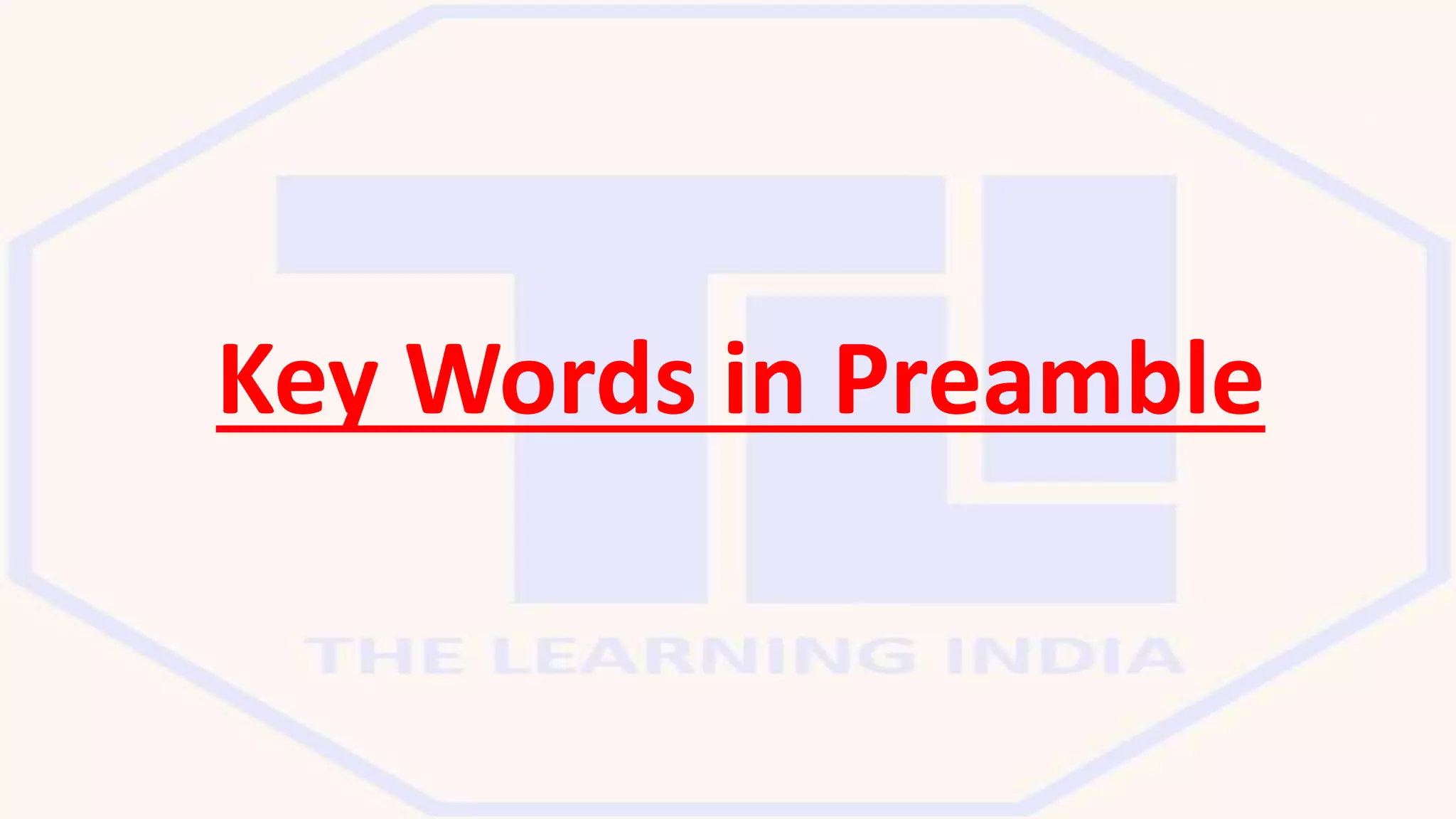 Key Words in Preamble
 