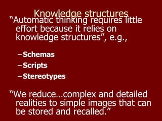 Knowledge structures ,[object Object],[object Object],[object Object],[object Object],[object Object]