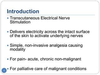 Benefits of transcutaneous electrical neurostimulation or TENS