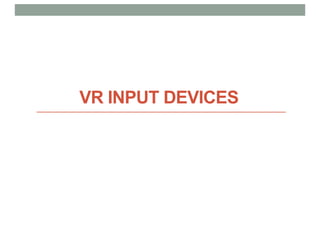 COMP 4010 - Lecture 3 VR Systems