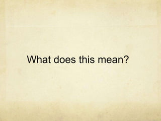 What does this mean?
 