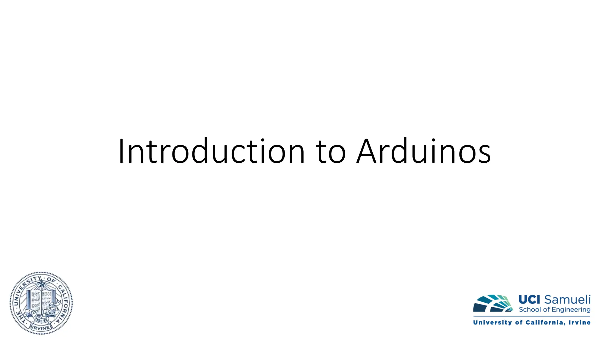 Introduction to Arduinos
 