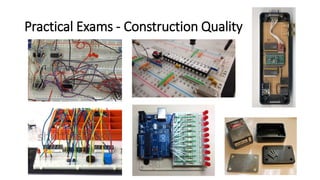 Practical Exams - Construction Quality
 