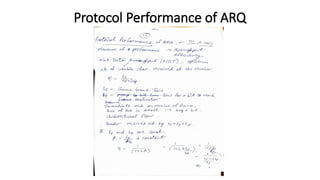 Protocol Performance of ARQ
 