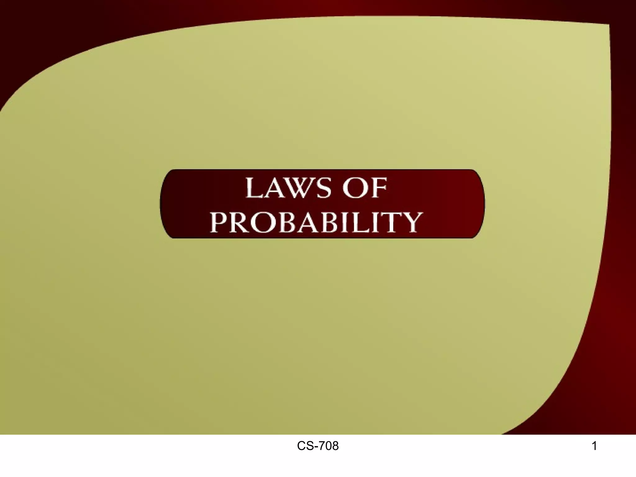 Laws of Probability – (36 - 1)