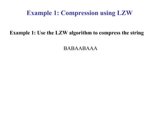 Comprehensive Guide to Lempel-Ziv-Welch (LZW) Compression Algorithm | PPT