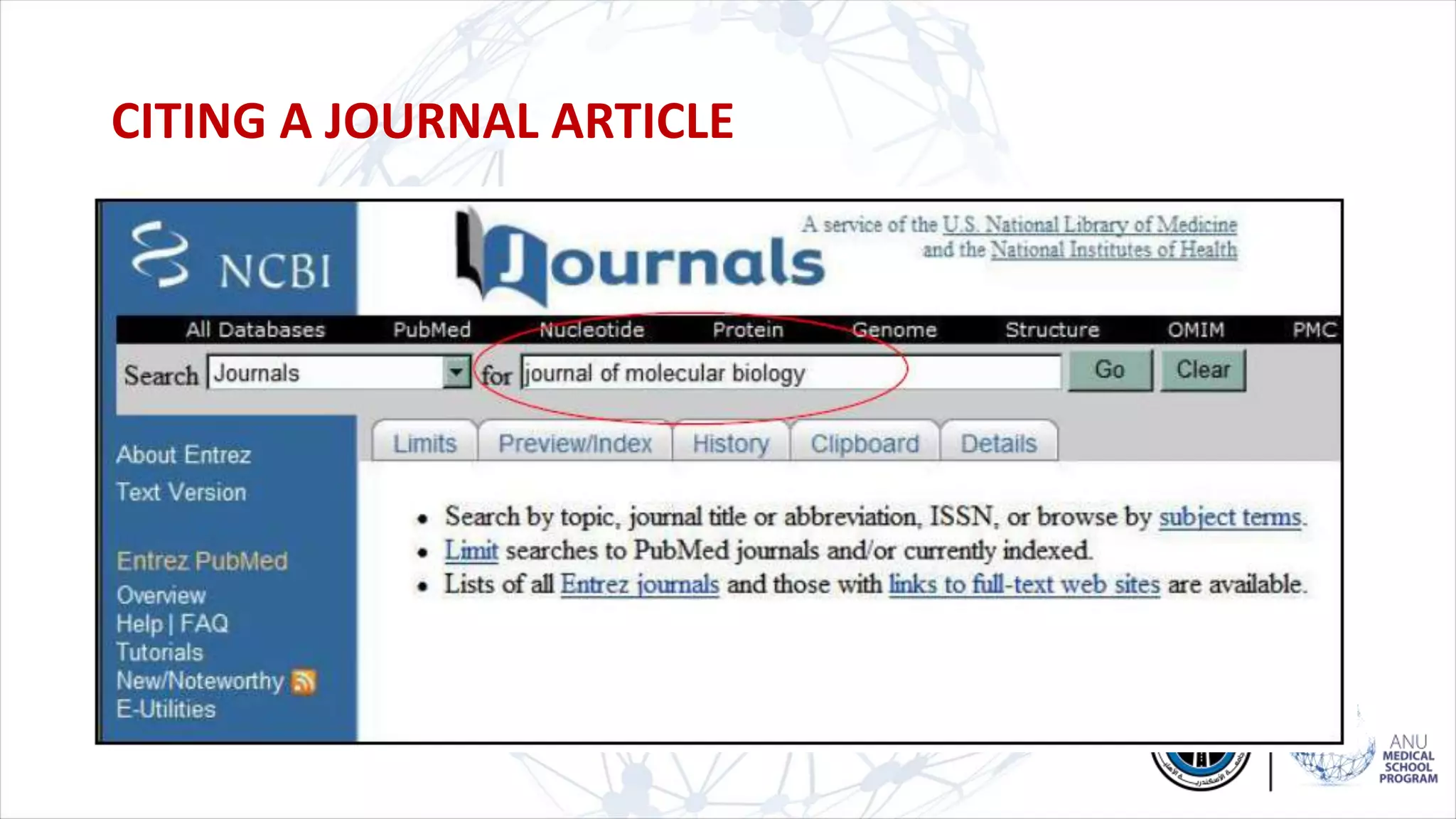 CITING A JOURNAL ARTICLE
 