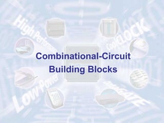 Lecture3 combinational blocks | PPT