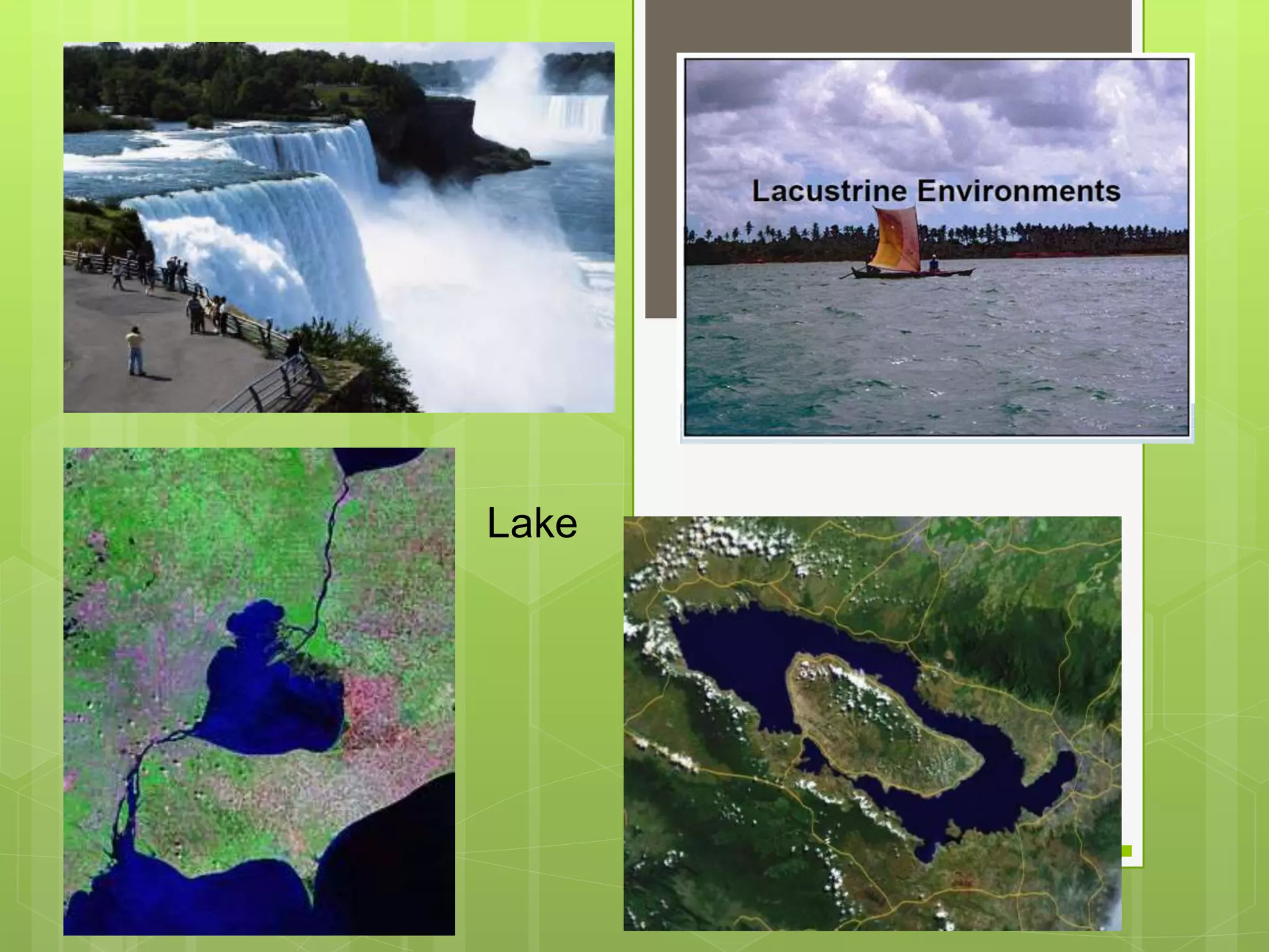 Lake 
 