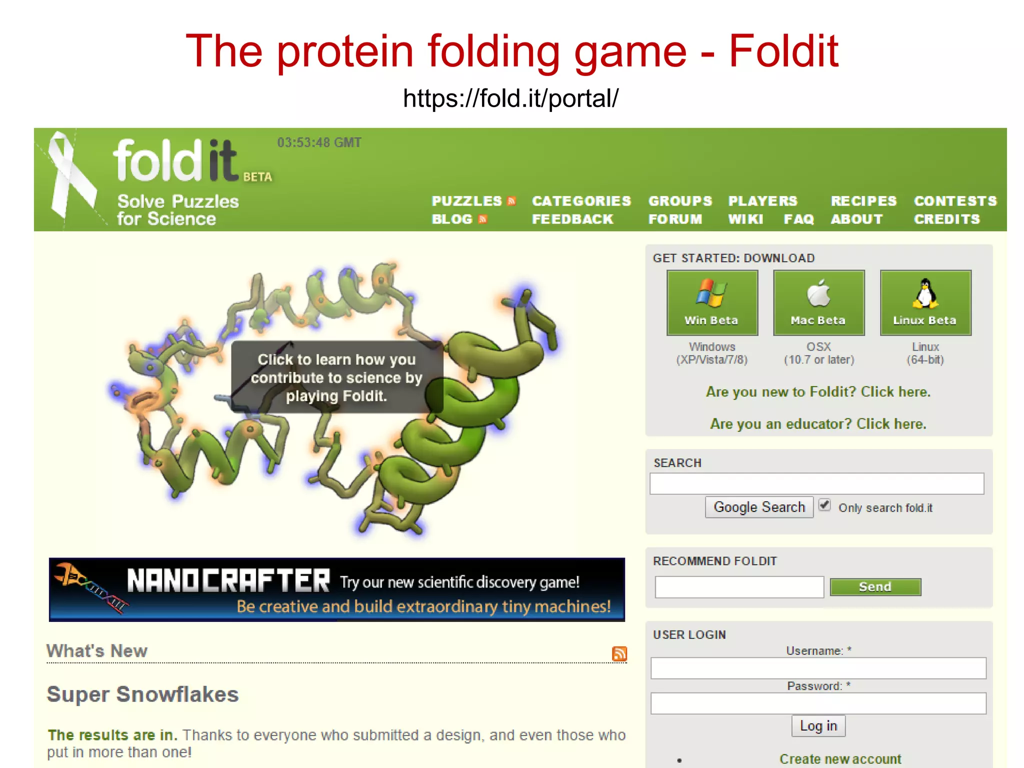 The protein folding game - Foldit
https://fold.it/portal/
 
