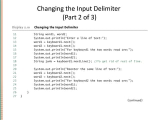 Changing the Input Delimiter  (Part 2 of 3) 