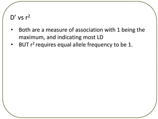 Equation R2 Ld Lecture 3 l dand_haplotypes_full | PPTX