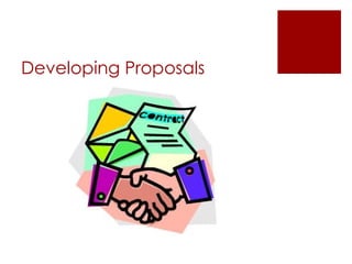 Developing Proposals 