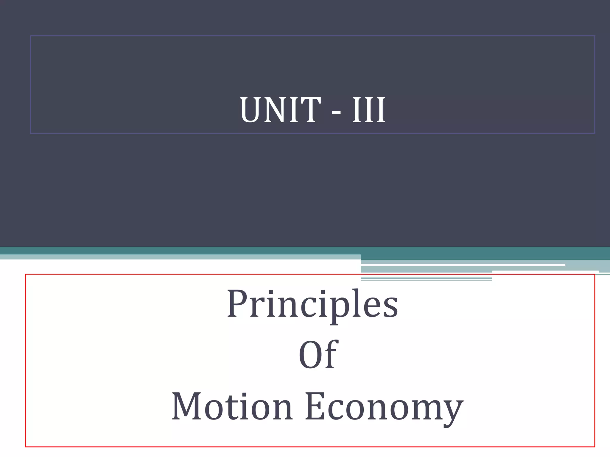 Motion Work Lecture 3 motion economy work study | PPTX