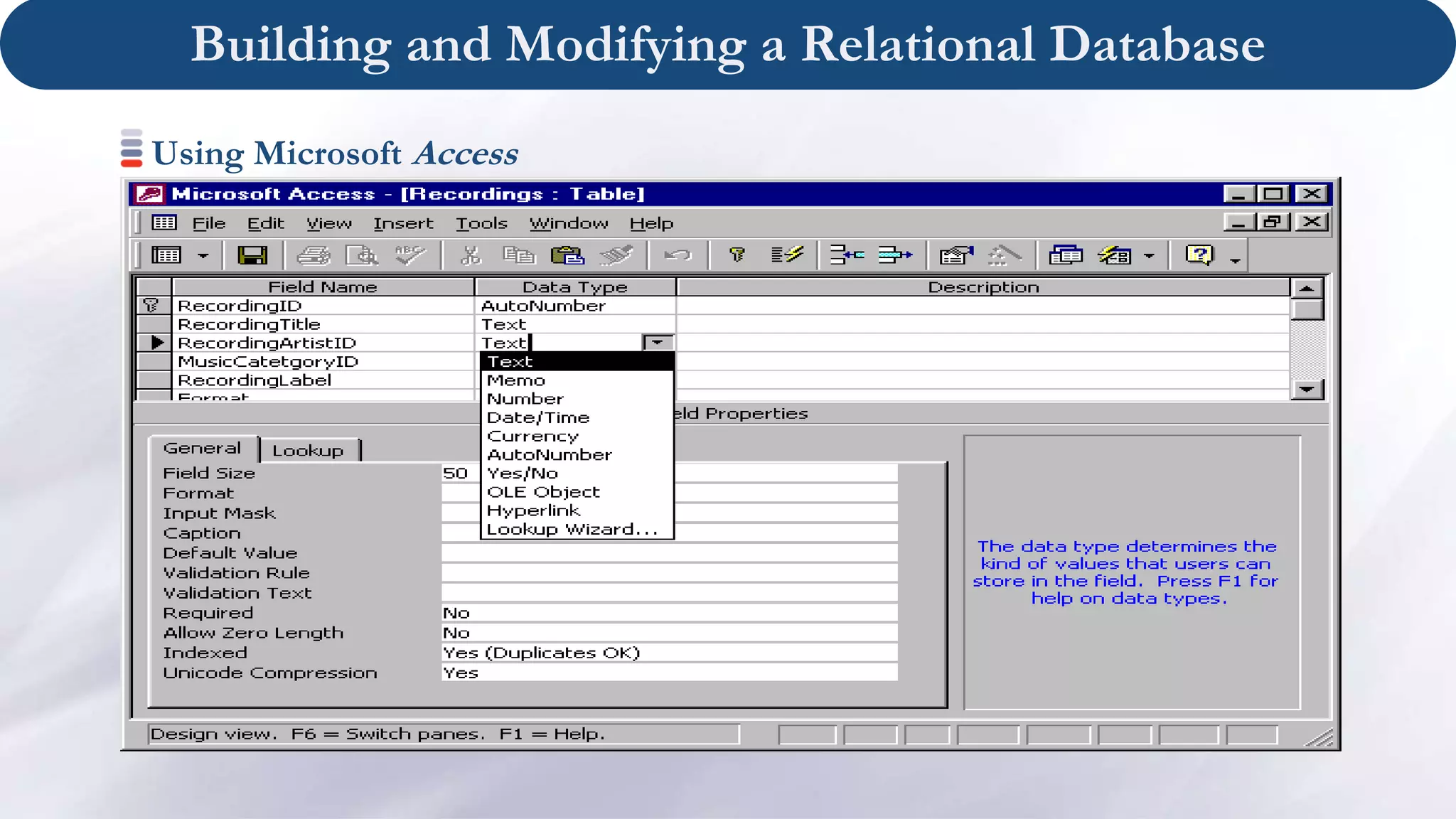 Building and Modifying a Relational Database
Using Microsoft Access
 