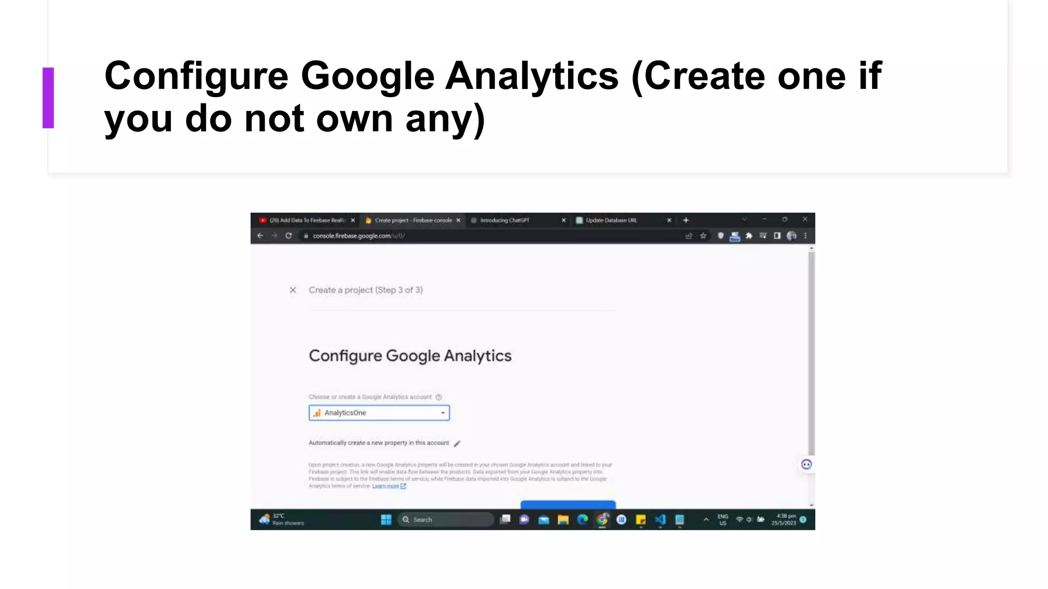 Configure Google Analytics (Create one if
you do not own any)
 
