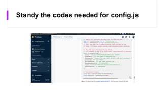 Standy the codes needed for config.js
 