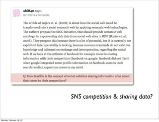SNS competition & sharing data?


Monday, February 18, 13
 