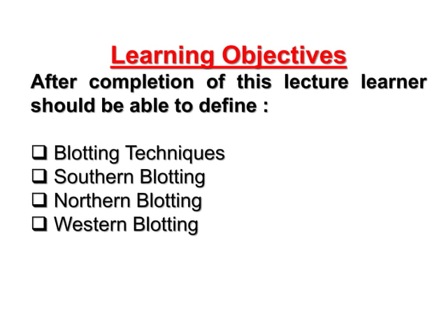 Lecture 3 southern blotting | PPT