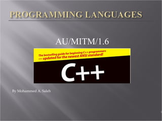 AU/MITM/1.6
By Mohammed A. Saleh
1
 