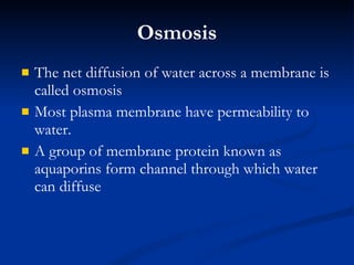 Osmosis ,[object Object],[object Object],[object Object]