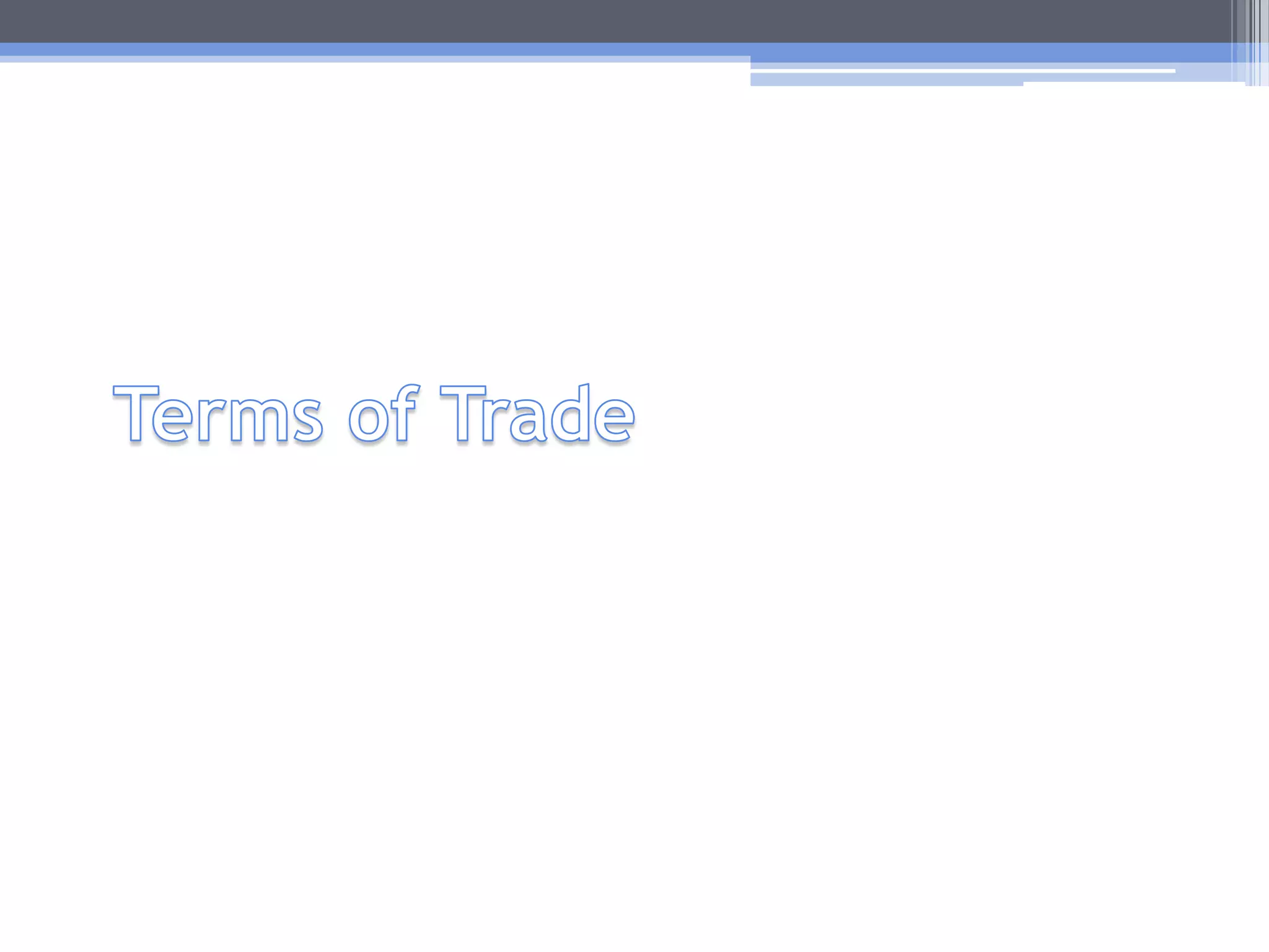 Terms of Trade