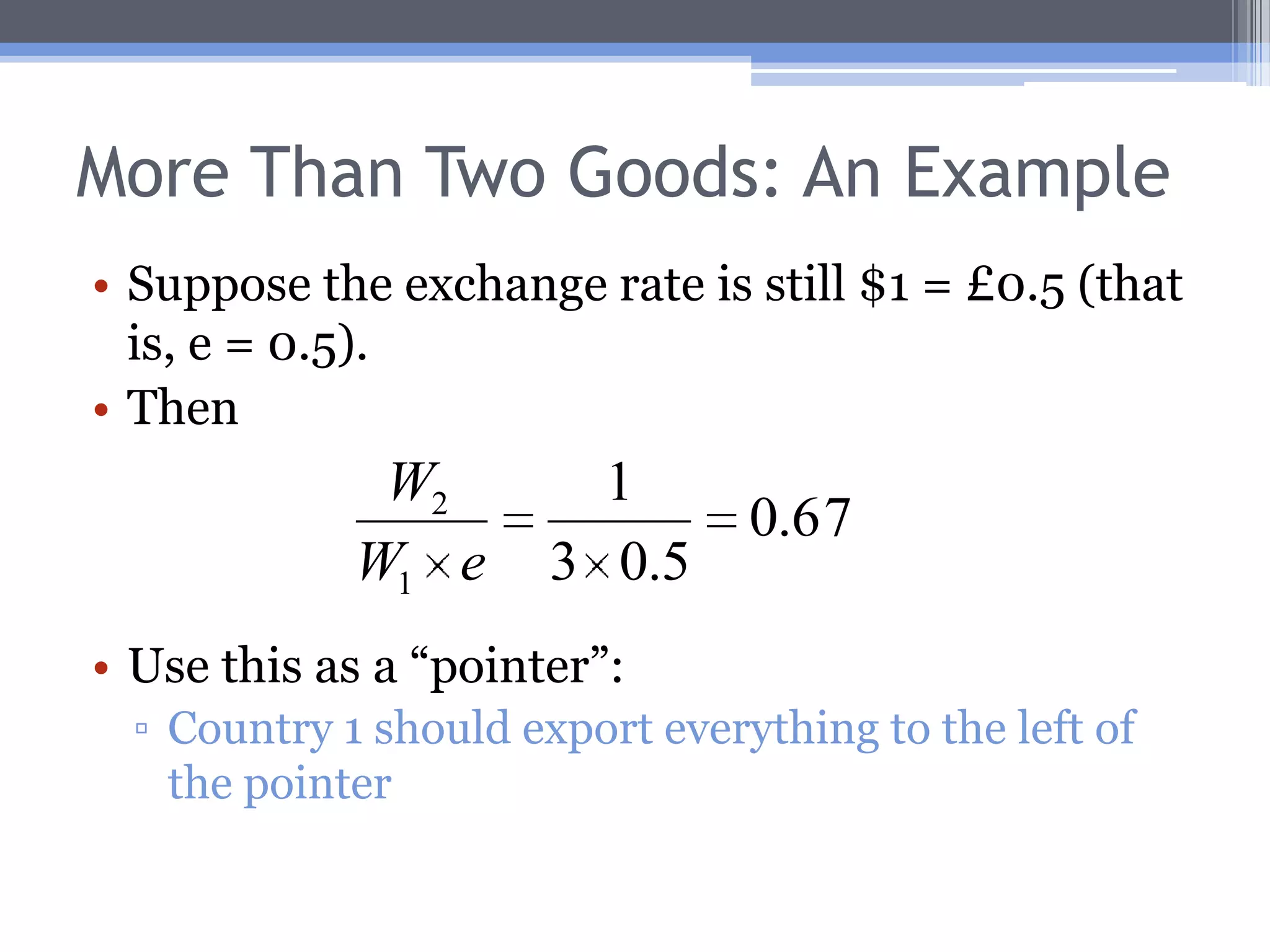 More Than Two Goods: An Example
