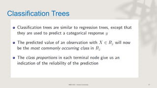 Classification Trees
 